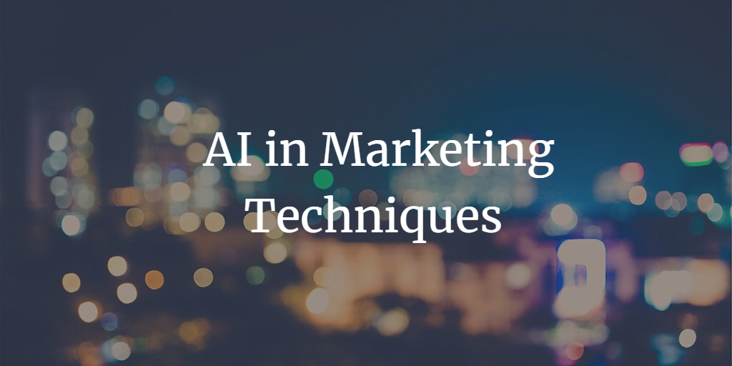 Unveiling the Integration of AI in Marketing Techniques
