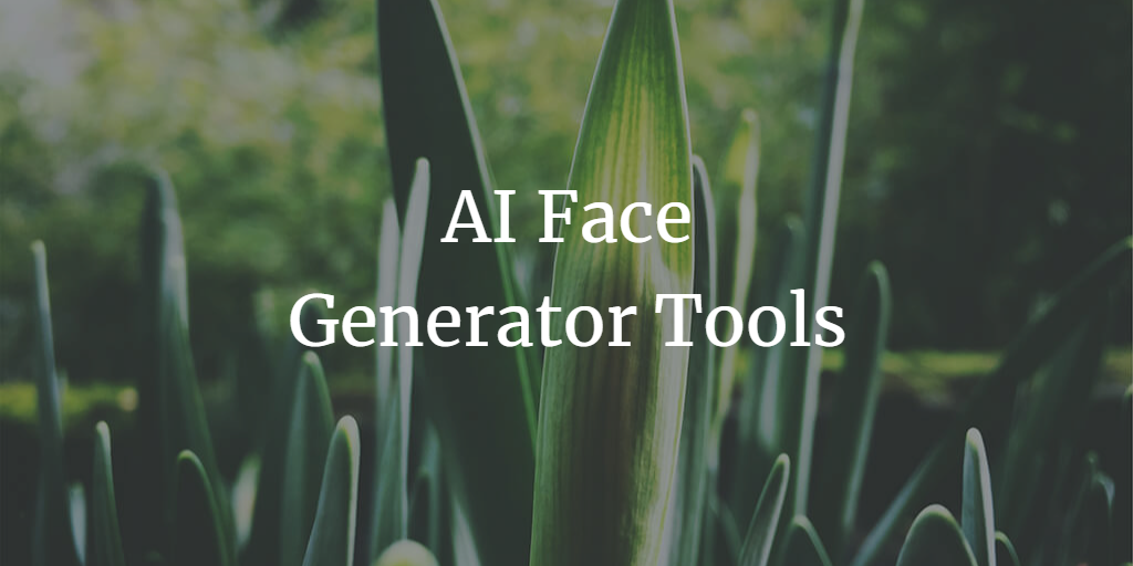 Top 3 AI Face Generator Tools for Crafting Realistic Human Faces in 2023