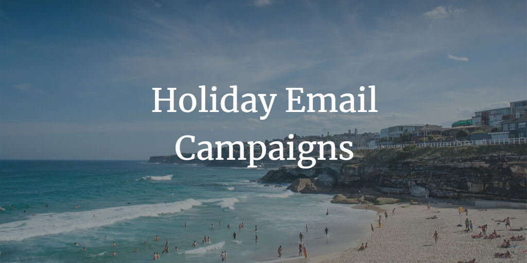 Creating Winning Holiday Email Campaigns with 13 Actionable Tips