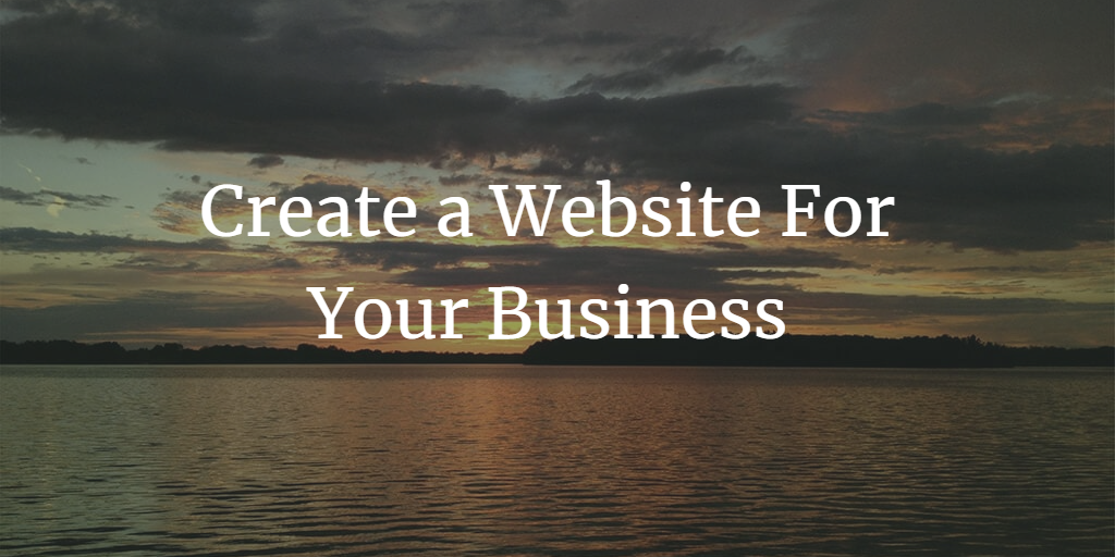 How to Create a Website For Your Business (7 Simple Steps)