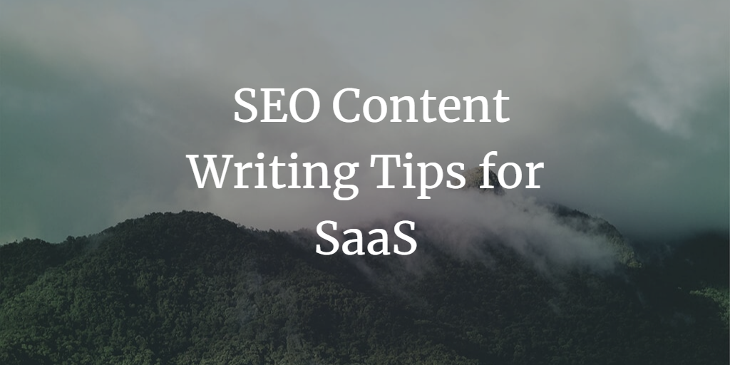 7 Best SEO Content Writing Tips for SaaS Companies